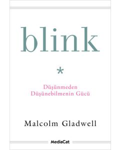Blink - Düşünmeden Düşünebilmenin Gücü