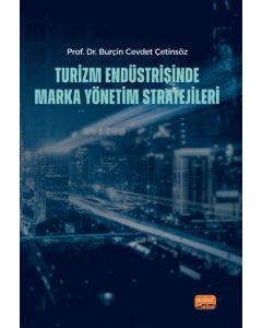 Turizm Endüstrisinde Marka Yönetim Stratejileri