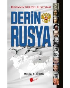 Derin Rusya - Rusya'nın Küresel Kuşatması