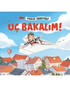 Uç Bakalım!