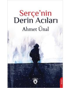 Serçe'nin Derin Acıları