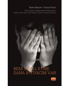 Beni İhmal Etme Sana İhtiyacım Var