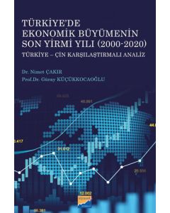 Türkiye’de Ekonomik Büyümenin Son Yirmi Yılı (2000-2020)