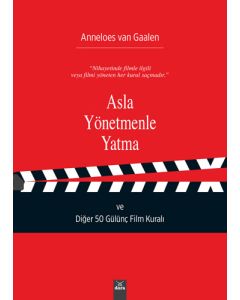 Asla Yönetmenle Yatma