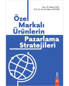 Özel Markalı Ürünlerin Pazarlama Stratejileri