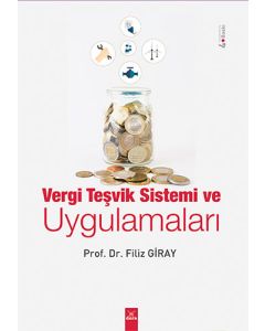 Vergi Teşvik Sistemi Ve Uygulamaları