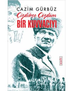 Çizdikçe Çözdüm Bir Kuvvacıyı