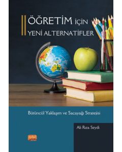Öğretim İçin Yeni Alternatifler