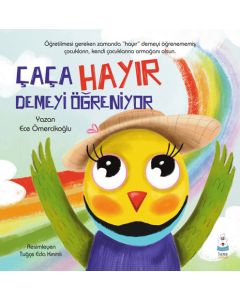Çaça Hayır Demeyi Öğreniyor