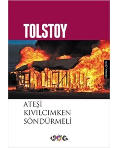 Ateşi Kıvılcımken Söndürmeli