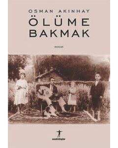 Ölüme Bakmak