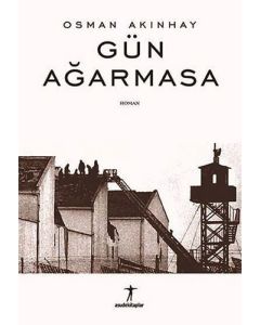 Gün Ağarmasa