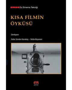 Kısa Filmin Öyküsü