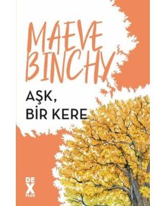 Aşk, Bir Kere