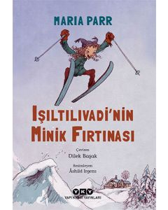 Işıltılıvadi’nin Minik Fırtınası