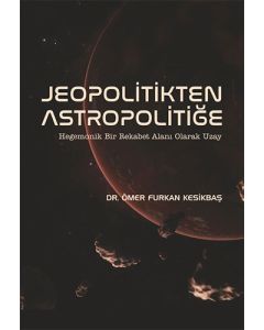 Jeopolitikten Astropolitiğe