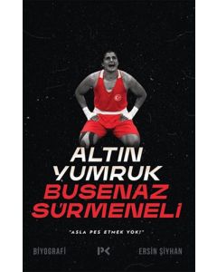 Altın Yumruk Busenaz Sürmeneli