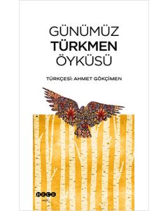 Günümüz Türkmen Öyküsü