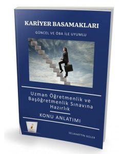 Kariyer Basamakları - Uzman Öğretmenlik ve Başöğretmenlik Sınavlarına Hazırlık Konu Anlatımı