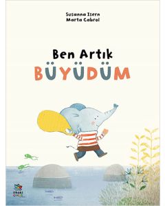 Ben Artık Büyüdüm