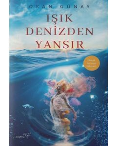 Işık Denizden Yansır