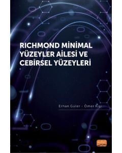 Richmond Minimal Yüzeyler Ailesi ve Cebirsel Yüzeyleri
