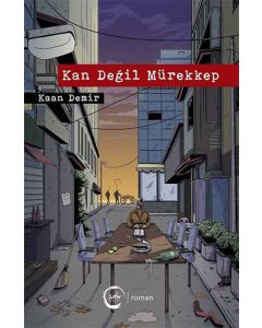 Kan Değil Mürekkep