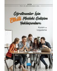 Öğretmenler İçin Etkili Mesleki Gelişim Yaklaşımları