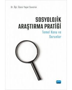 Sosyolojik Araştırma Pratiği