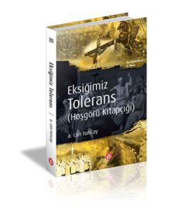 Eksiğimiz Tolerans