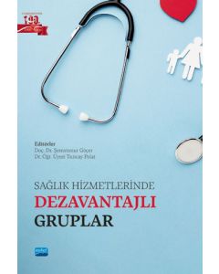 Sağlık Hizmetlerinde Dezavantajlı Gruplar