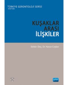 Kuşaklar Arası İlişkiler
