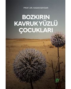 Bozkırın Kavruk Yüzlü Çocukları