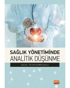 Sağlık Yönetiminde Analitik Düşünme