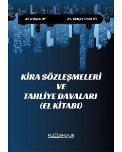 Kira Sözleşmeleri ve Tahliye Davaları (El Kitabı)