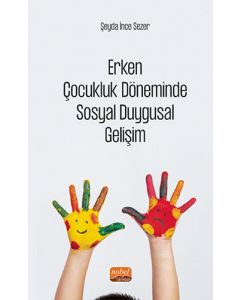 Erken Çocukluk Döneminde Sosyal Duygusal Gelişim