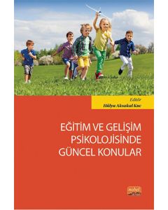Eğitim ve Gelişim Psikolojisinde Güncel Konular