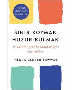 Sınır Koymak, Huzur Bulmak