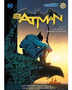 Batman Cilt 5 - Yıl Sıfır-Karanlık Şehir