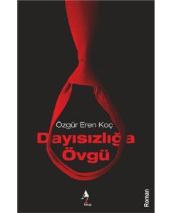 Dayısızlığa Övgü