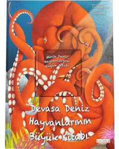 Devasa Deniz Hayvanlarının Büyük Kitabı - Minik Deniz Hayvanlarının Küçük Kitabı - 2 Kitap Bir Arada (Ciltli)