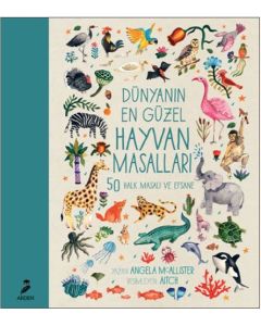 Dünyanın En Güzel Hayvan Masalları (Ciltli)