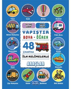 İlk Kelimelerle Araçlar - Yapıştır-Boya-Öğren