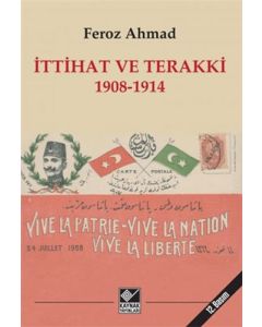 İttihat ve Terakki 1908-1914