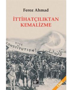 İttihatçılıktan Kemalizme