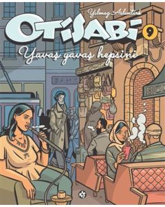 Otisabi 9 - Yavaş Yavaş Hepsini