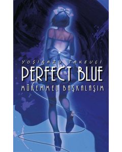 Perfect Blue - Mükemmel Başkalaşım