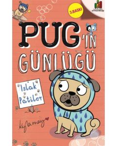 Pug’ın Günlüğü - Islak Patiler