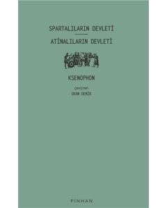 Spartalıların Devleti - Atinalıların Devleti