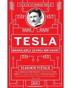 Tesla - Maskelerle Çevrili Bir Hayat